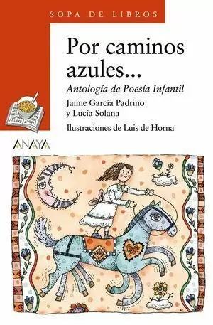 POR CAMINOS AZULES. ANTOLOGIA DE POESIA INFANTIL