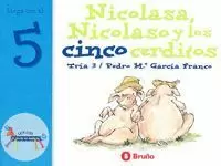 NICOLASA, NICOLASO Y LOS CINCO CERDITOS