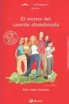 EL SECRETO DEL CASERÓN ABANDONADO