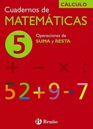 5. CÁLCULO. OPERACIONES DE SUMA Y RESTA