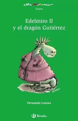 EDELMIRO II Y EL DRAGÓN GUTIÉRREZ