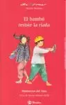 EL BAMBÚ RESISTE LA RIADA