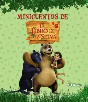 MINICUENTOS DE EL LIBRO DE LA SELVA