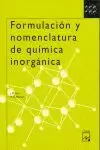 FORMULACIÓN Y NOMENCLATURA DE QUÍMICA INORGÁNICA, ESO Y BACHILLERATO