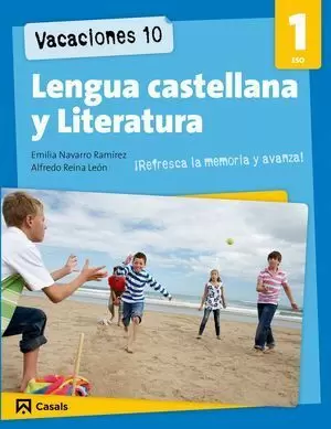 VACACIONES 10. LENGUA CASTELLANA Y LITERATURA 1 ESO