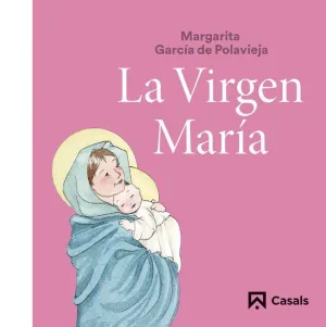 LA VIRGEN MARÍA