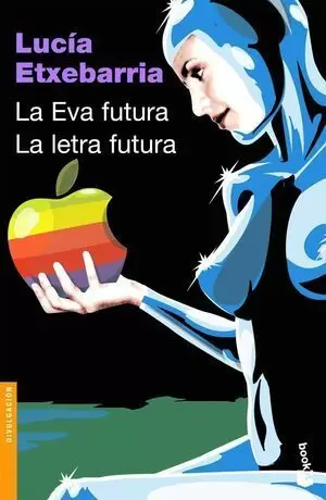LA EVA FUTURA / LA LETRA FUTURA (NF)
