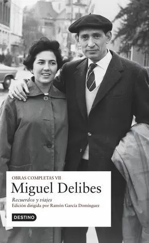OBRAS COMPLETAS VII. RECUERDOS Y VIAJES