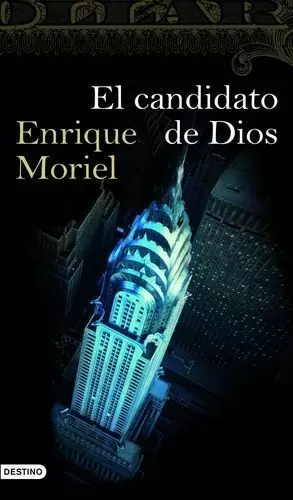 EL CANDIDATO DE DIOS