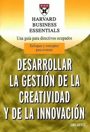 DESARROLLAR LA GESTION CREATIVIDAD Y DE LA INNOVAC