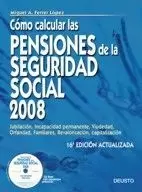COMO CALCULAR LAS PENSIONES DE LA SEGURIDAD SOCIAL 2008