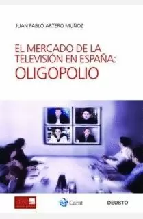 EL MERCADO DE LA TELEVISION EN ESPAÑA: OLIGOPOLIO