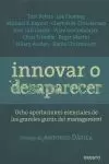 INNOVAR O DESAPARECER