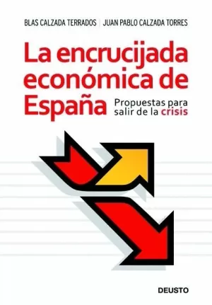 LA ENCRUCIJADA ECONOMICA DE ESPAÑA
