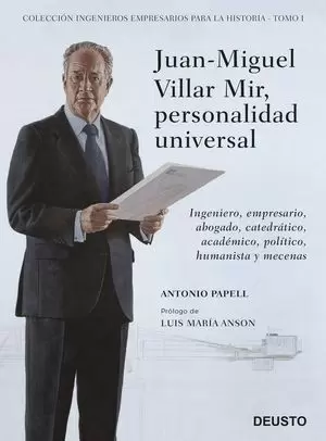 JUAN-MIGUEL VILLAR MIR, PERSONALIDAD UNIVERSAL