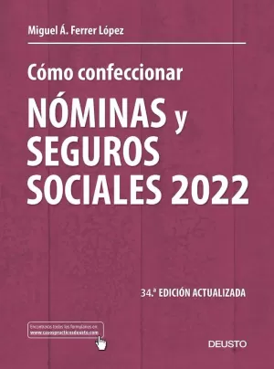 CÓMO CONFECCIONAR NÓMINAS Y SEGUROS SOCIALES 2022