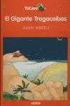 GIGANTE TRAGACEIBAS, EL