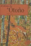 EL ÚLTIMO DÍA DE OTOÑO