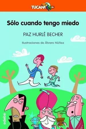 SOLO CUANDO TENGO MIEDO
