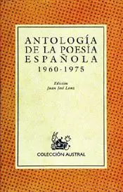 ANTOLOGÍA DE LA POESÍA ESPAÑOLA (1960-1975)