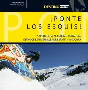 ¡PONTE LOS ESQUÍS!