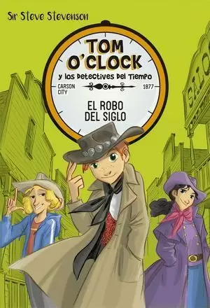 TOM O'CLOCK 3. EL ROBO DEL SIGLO