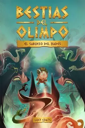 BESTIAS DEL OLIMPO 2. EL SABUESO DE HADES