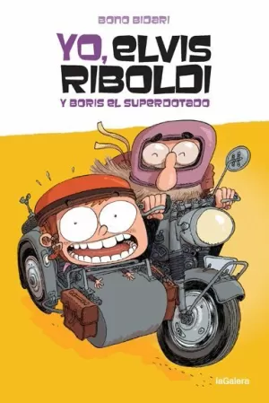 YO, ELVIS RIBOLDI 3. Y BORIS EL SUPERDOTADO 3