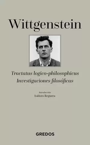 TRACTATUS LOGICO-PHILOSOPHICUS / INVESTIGACIONES FILOSÓFICAS