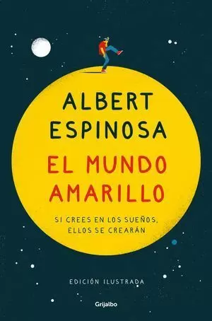 EL MUNDO AMARILLO (EDICIÓN ILUSTRADA CONMEMORATIVA 15 ANIVERSARIO)