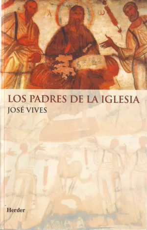 LOS PADRES DE LA IGLESIA