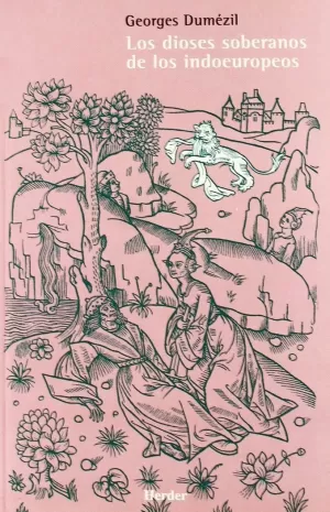 DIOSES SOBERANOS DE LOS INDOEUROPEOS