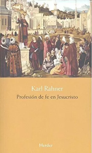 PROFESIÓN DE FE EN JESUCRISTO