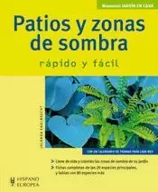 PATIOS Y ZONAS DE SOMBRA RÁPIDO Y FÁCIL