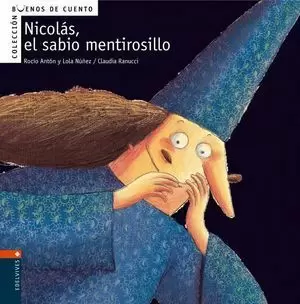 NICOLÁS, EL SABIO MENTIROSILLO