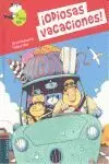 ¡ODIOSAS VACACIONES!