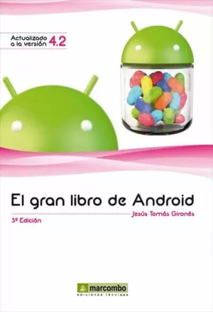 EL GRAN LIBRO DE ANDROID ( 3ª EDICION )