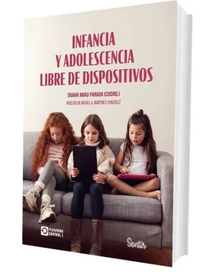 INFANCIA Y ADOLESCENCIA LIBRE DE DISPOSITIVOS