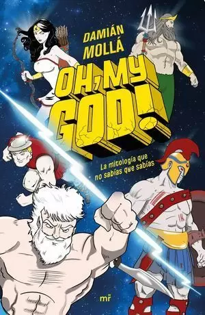 OH, MY GOD!