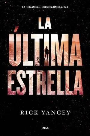 LA ÚLTIMA ESTRELLA. LA QUINTA OLA III