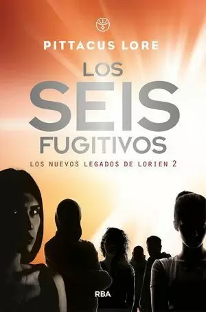 GENERACIÓN UNO 2. LOS SEIS FUGITIVOS