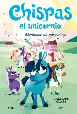 CHISPAS  EL UNICORNIO 2. MONTONES DE PURPURINA