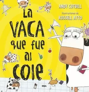 LA VACA QUE FUE AL COLE. LA VACA QUE PUSO UN HUEVO 2.