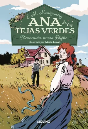 ANA DE LAS TEJAS VERDES 9. BIENVENIDA, SEÑORA BLYTHE