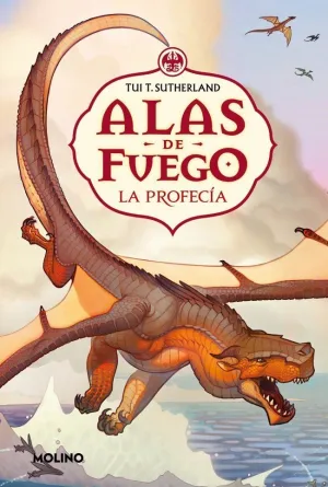 LA PROFECÍA (ALAS DE FUEGO 1)