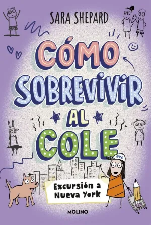 CÓMO SOBREVIVIR AL COLE 4. EXCURSIÓN A NUEVA YORK