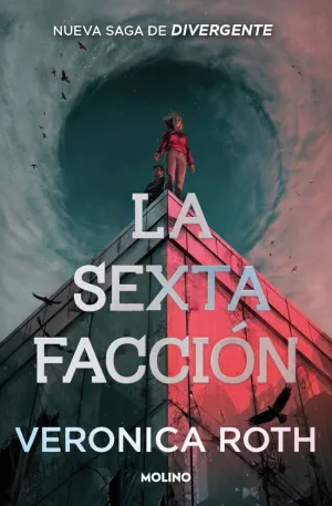 LA SEXTA FACCIÓN (LA SEXTA FACCIÓN  1)