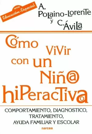 COMO VIVIR CON UN NIÑO HIPERACTIVO