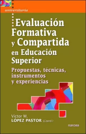 EVALUACIÓN FORMATIVA Y COMPARTIDA EN EDUCACIÓN SUPERIOR
