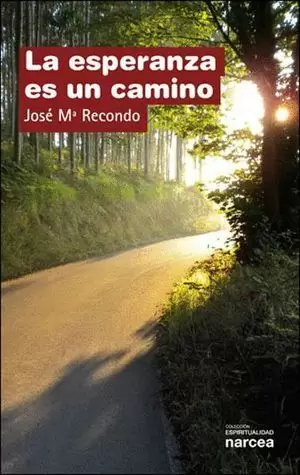 LA ESPERANZA ES UN CAMINO